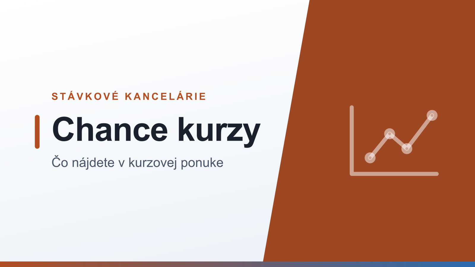 Grafika rubriky Stávkové kancelárie s nadpisom Chance kurzy a podtitulom Čo nájdete v kurzovej ponuke