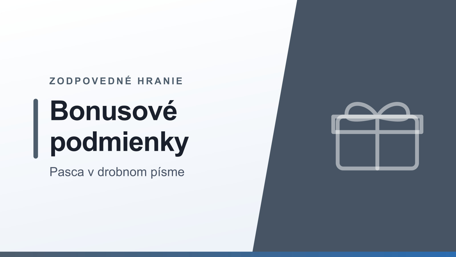Grafika rubriky Zodpovedné hranie s nadpisom Bonusové podmienky a podtitulom Pasca v drobnom písme