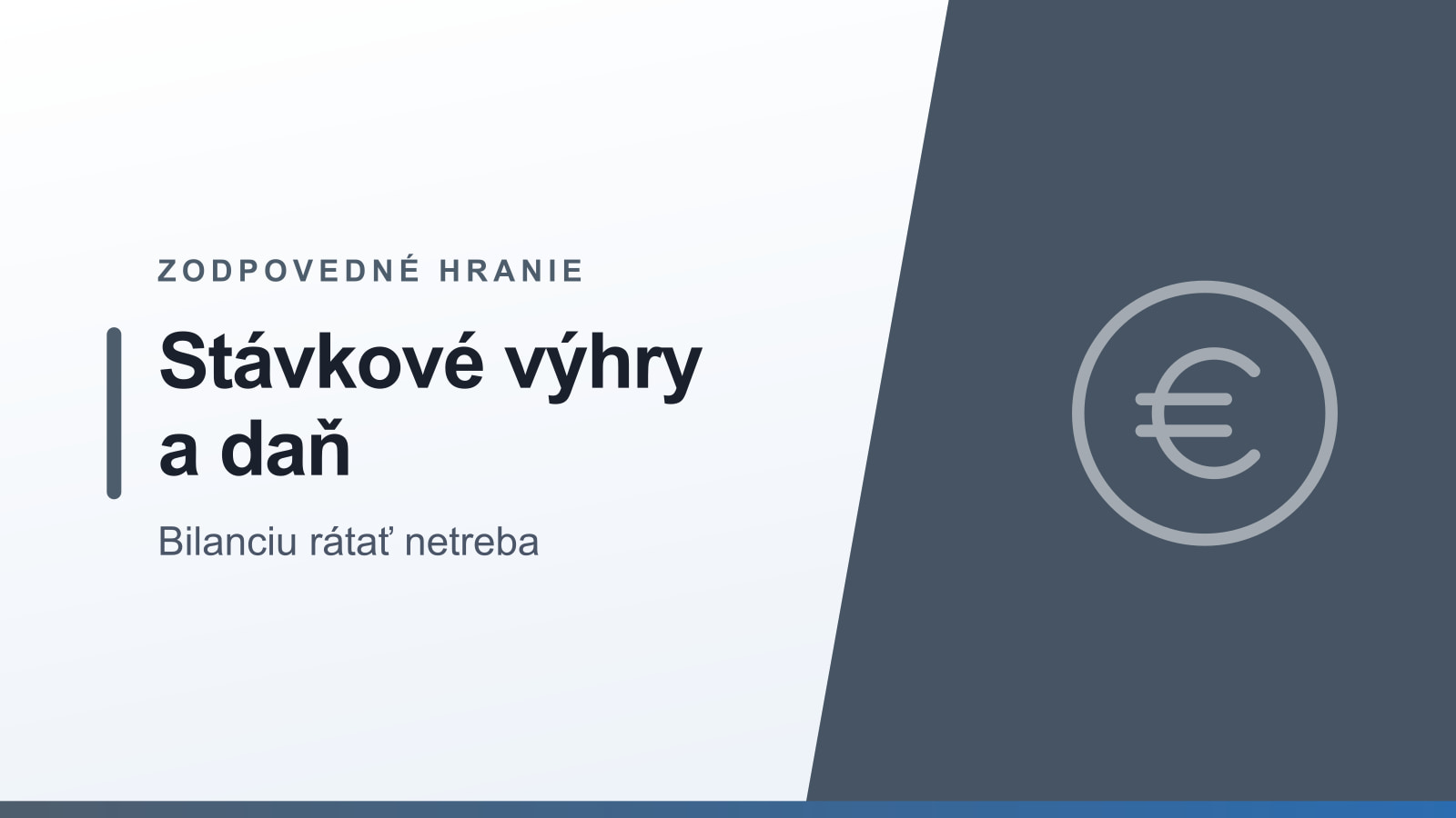 Grafika rubriky Zodpovedné hranie s nadpisom Stávkové výhry a daň a podtitulom Bilanciu rátať netreba