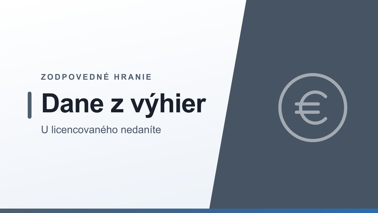Grafika rubriky Zodpovedné hranie s nadpisom Dane z výhier a podtitulom U licencovaného nedaníte