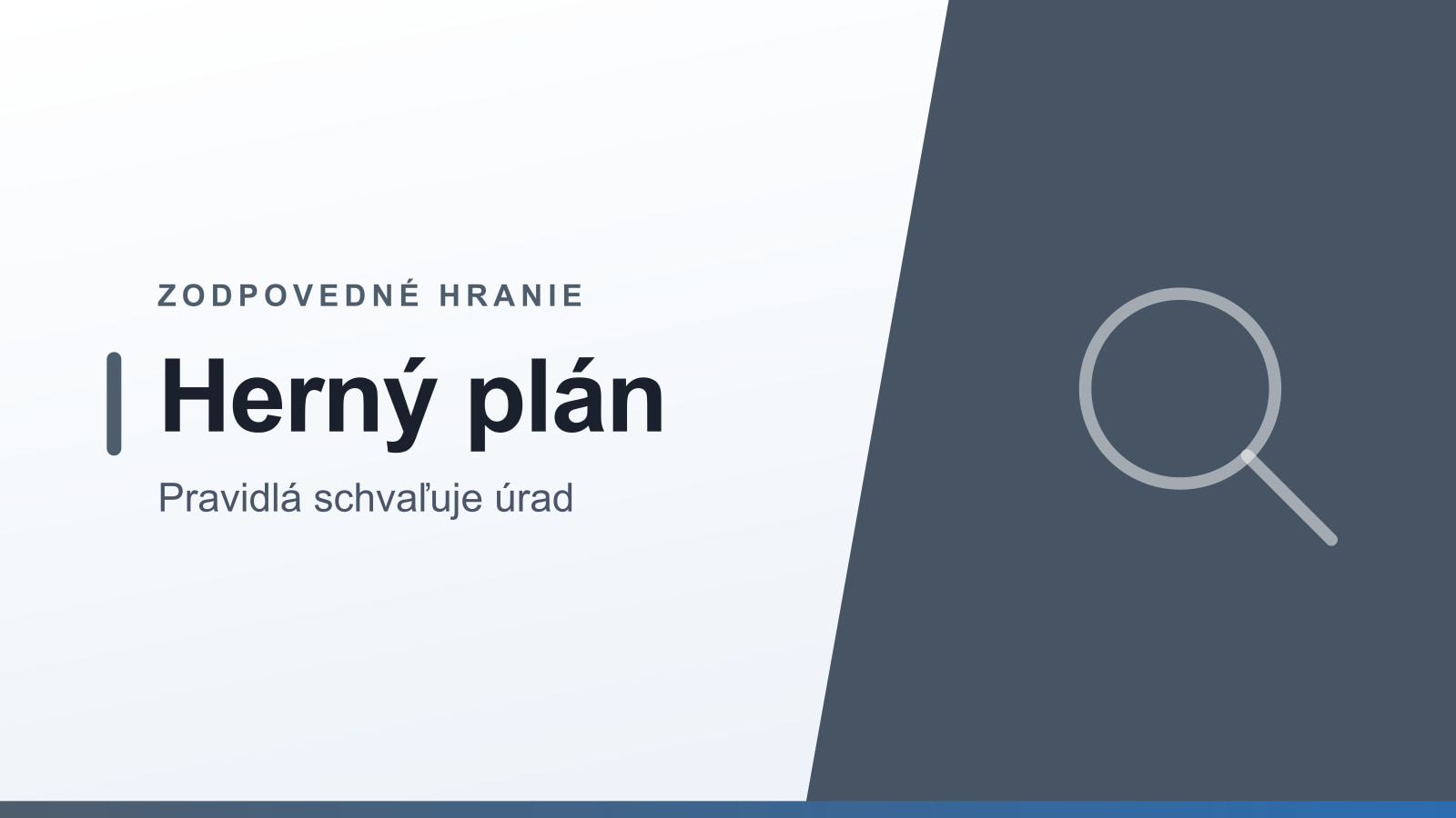 Grafika rubriky Zodpovedné hranie s nadpisom Herný plán a podtitulom Pravidlá schvaľuje úrad