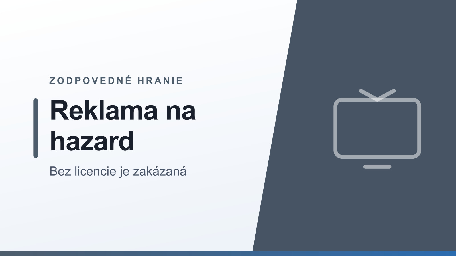 Grafika rubriky Zodpovedné hranie s nadpisom Reklama na hazard a podtitulom Bez licencie je zakázaná