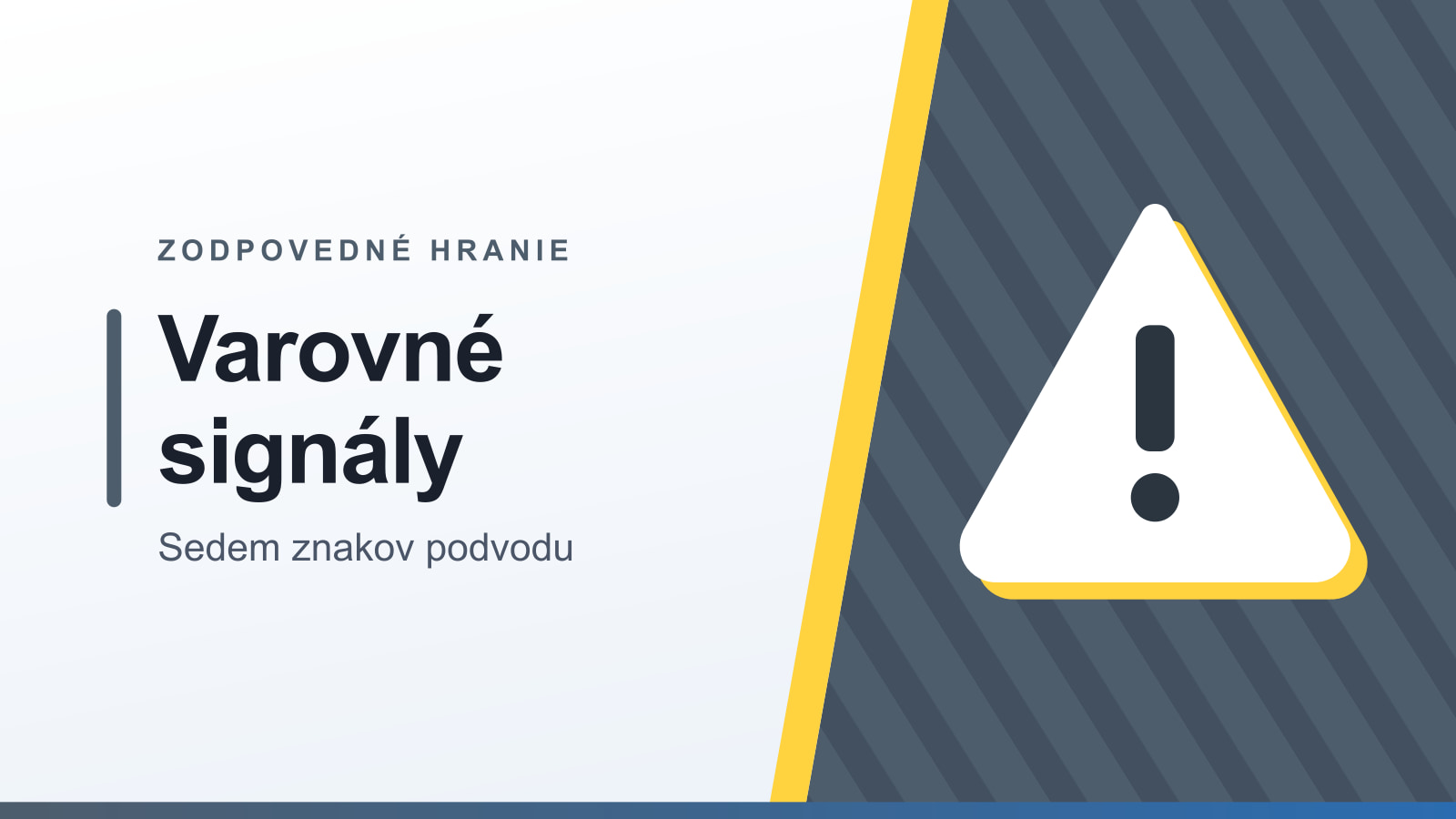 Grafika rubriky Zodpovedné hranie s nadpisom Varovné signály a podtitulom Sedem znakov podvodu